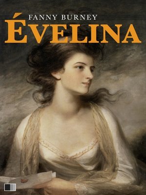 cover image of Évelina ou l'entrée d'une jeune personne dans le Monde